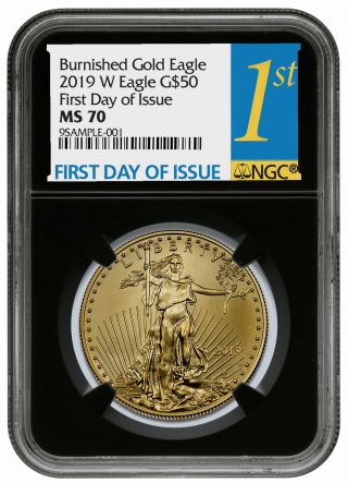 2019 W 1oz Burnished Gold American Eagle $50 Ngc Ms70 Fdi Black Core Sku56147