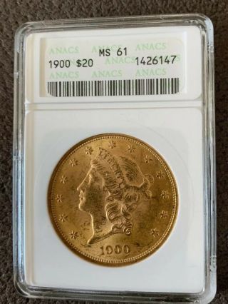 1900 $20 Liberty Head Gold Coin Anacs Graded Ms61 Ms - 61 20 Twenty Dollar