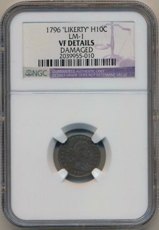 1796 Likerty Half Dime.  Lm - 1 Ngc Vf Details.