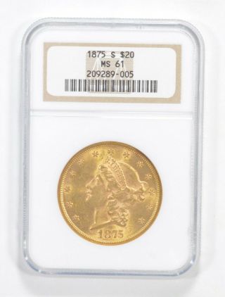 Ms61 1875 - S $20.  00 Liberty Head Gold Double Eagle - Graded Ngc 5580