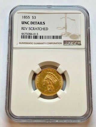 1855 $3 Gold Three Dollar Ngc Unc Details Retail $2500