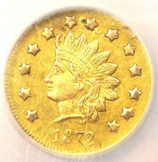 1872 Indian California Gold Dollar Coin G$1 Bg - 1207 - Certified Ngc Au Details