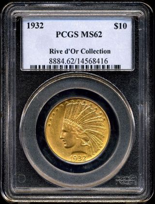 1932 $10 Gold Indian Head Eagle Ms62 Pcgs 14568416