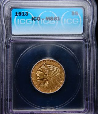 1913 INDIAN $5 GOLD HALF EAGLE ICG MS 61 AND CRISP BU APPROPRIATELY GRADED 3