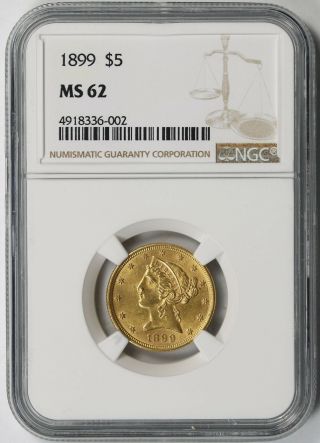 1899 Liberty Head Half Eagle Gold $5 Ms 62 Ngc