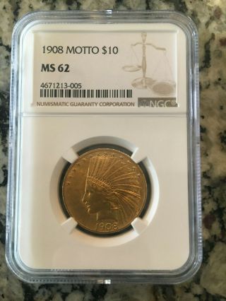 1908 $10 Gold Eagle Indian Head Motto Ngc Ms62