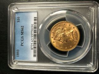 1893 $10 Liberty Head Gold American Eagle Ms62 Pcgs Pre - 33 Us Gold