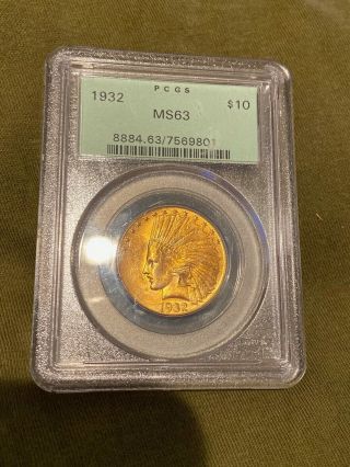 1932 $10 Ten Dollar Indian Eagle Gold Pcgs Ms 63 Old Green Holder Coin Unc