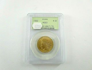 1932 United States $10 Dollar Indian Head Gold Eagle Coin Pcgs Ms63 Slabbed