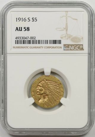 1916 - S $5 Ngc Au 58 Indian Head Gold Half Eagle