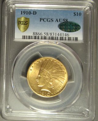 1910 D Gold Indian Head Eagle Ten Dollars ($10),  Pcgs Au 58 Cac