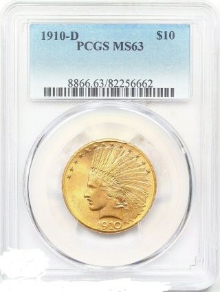 1910 - D Gold Eagle,  $10 Gold Indian Pcgs Ms 63 Luster