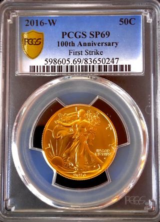 2016 - W 50c 100th Anniversary.  9999 Gold Walking Liberty Pcgs Sp69 First Strike