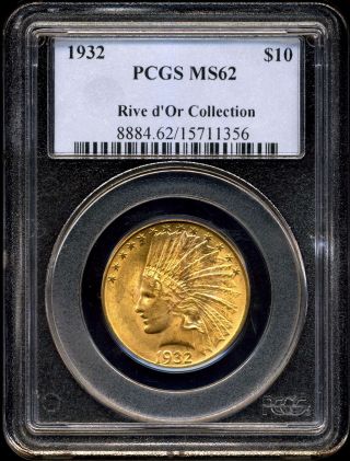 1932 $10 Gold Indian Head Eagle Ms62 Pcgs 15711356