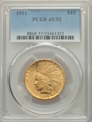 1911 Indian Head Gold $10 Eagle Pcgs Au53