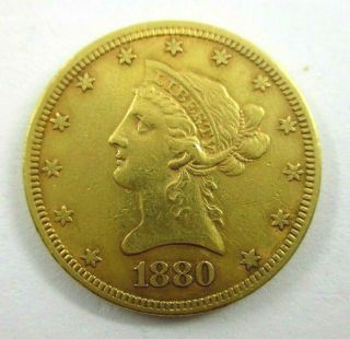 1880 United States Gold Liberty Head $10 Dollar Eagle Coin Graded Very Fine,