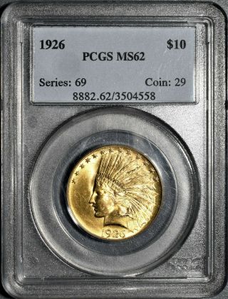 1926 $10 Indian Head Gold Eagle Coin,  Certified By Pcgs Ms62,  Eq53
