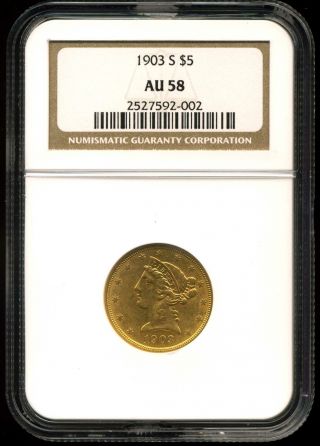 1903 - S $5 Liberty Head Five Dollar Gold Half Eagle Au58 Ngc 2527592 - 002