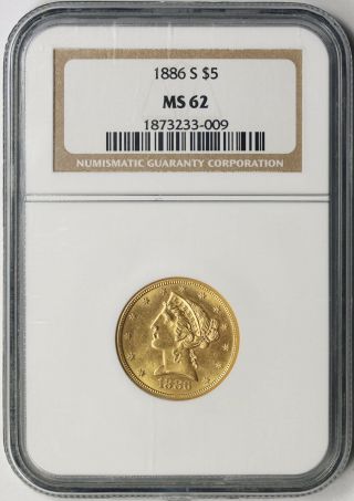 1886 - S Liberty Head Half Eagle Gold $5 Ms 62 Ngc