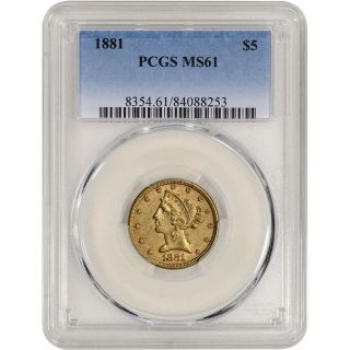 Us Gold $5 Liberty Head Half Eagle - Pcgs Ms61 - Random Date