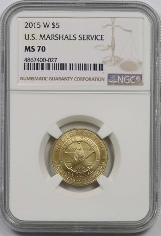 2015 - W U.  S.  Marshals Service $5 Ngc Ms 70 Gold Modern Commemorative