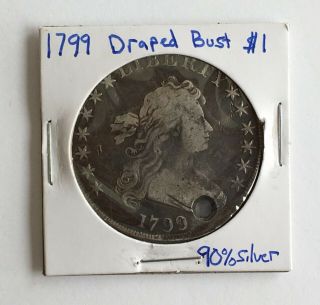 1799 Draped Bust Silver Dollar $1