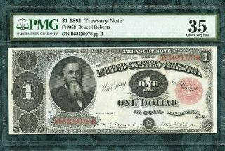 1891 $1 Treasury Note Fr 352 Pmg 35 Bruce Roberts
