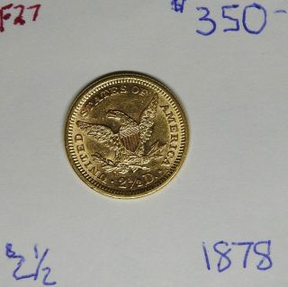 1878 $2.  5 Quarter Eagle Gold Liberty Very Choice Au