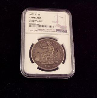 1875 S Trade Dollar Ngc Xf Details Chop Marked Very Unique Coin Look