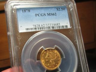 Gold - Liberty Head 1878 Pcgs Ms - 62 $2.  50 A 150 Year Old Gold Coin Pq,