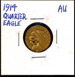 1914 G$2.  50 Indian Head Gold Quarter Eagle In Au 9